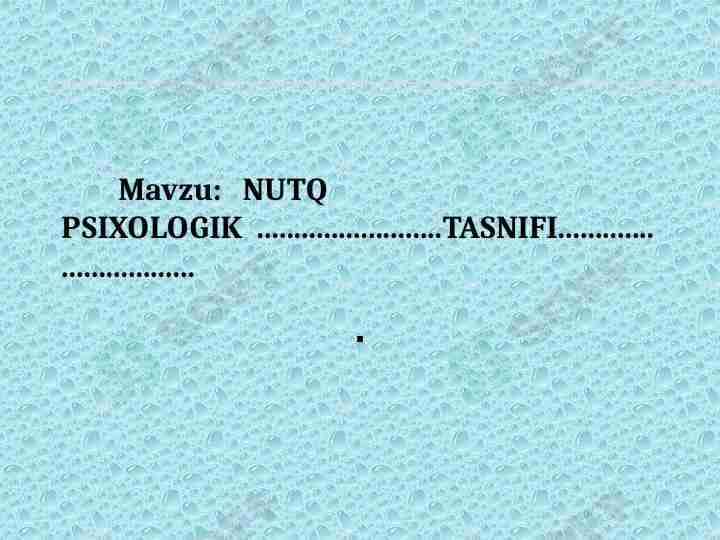 NUTQ PSIXOLOGIK TASNIFI