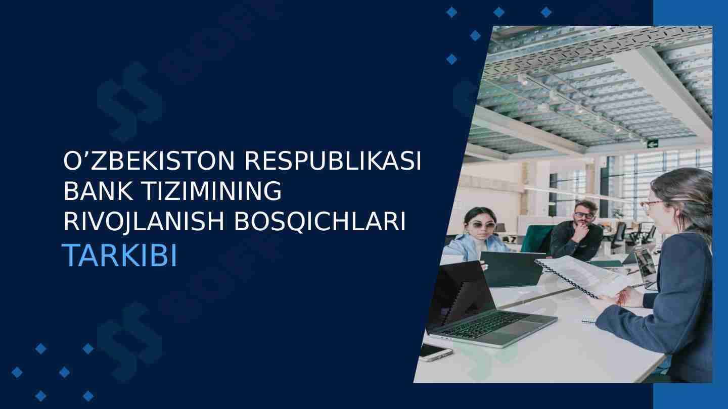 O’zbekiston respublikasi bank tizimining rivojlanish bosqichlari