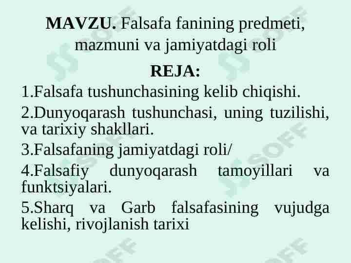 Falsafa fanining predmeti, mazmuni va jamiyatdagi roli