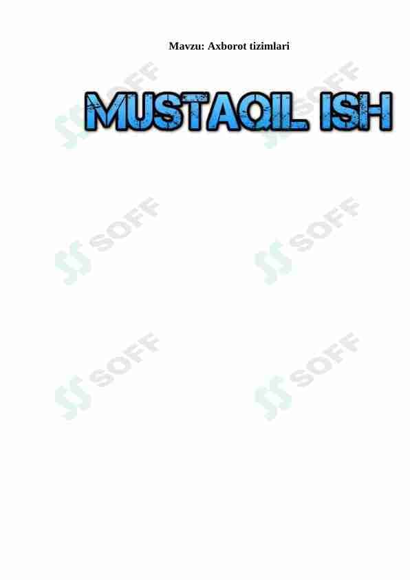 Axborot tizimlari tushunchasi haqida