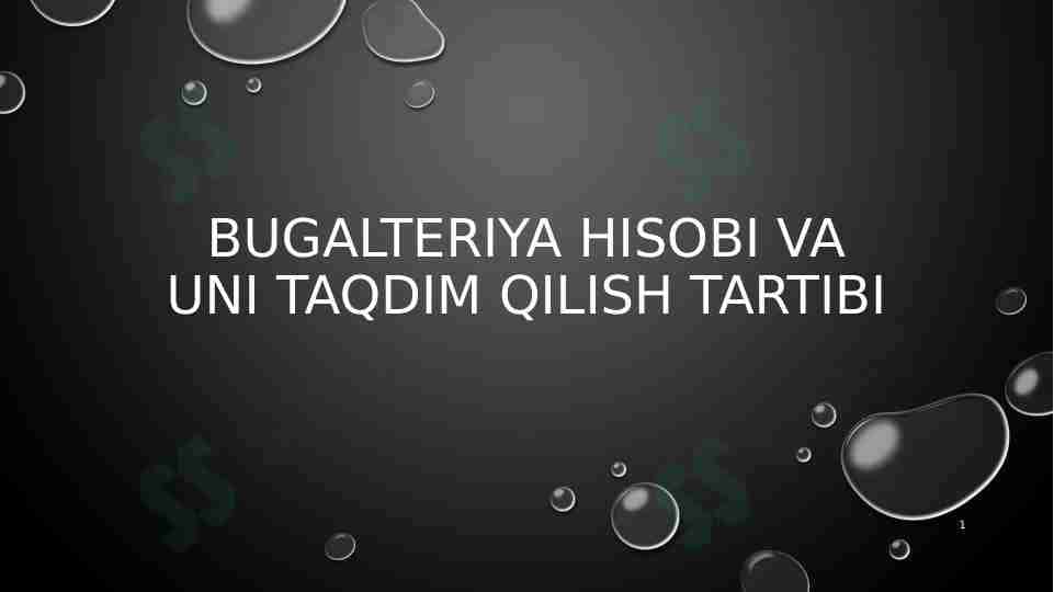 Bugalteriya hisobi va uni taqdim qilish tartibi