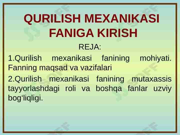 QURILISH MЕXANIKASI FANIGA KIRISH