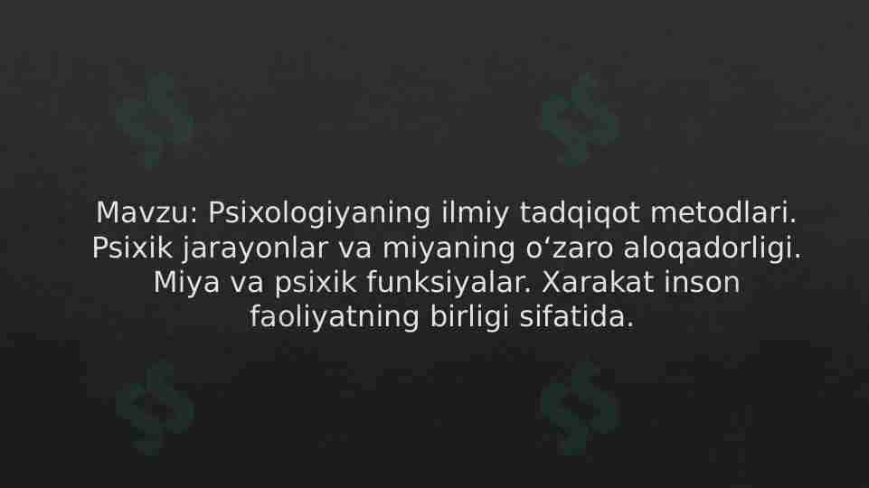 Psixologiyaning ilmiy tadqiqot metodlari