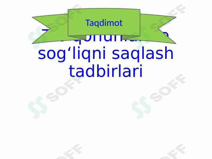 Sogʻliqni saqlash tadbirlari