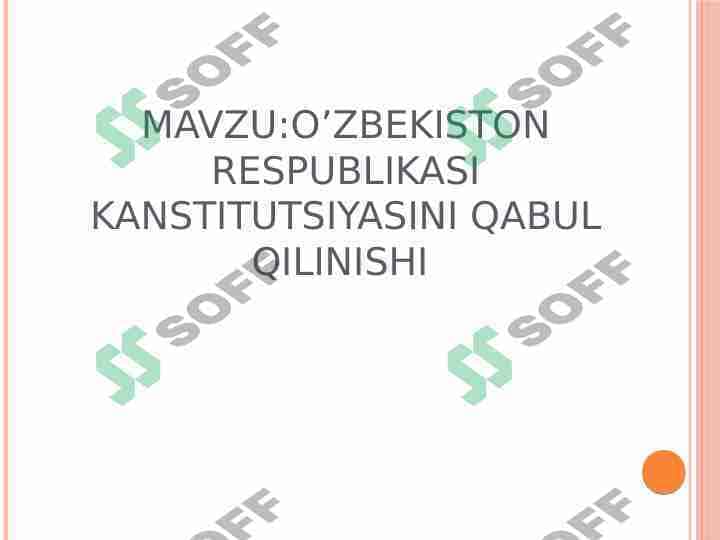 O’zbekiston respublikasi kanstitutsiyasini qabul qilinishi