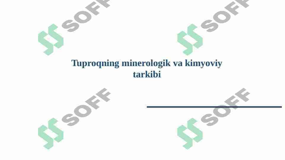 Tuproqning mineralogik va kimyoviy tarkibi
