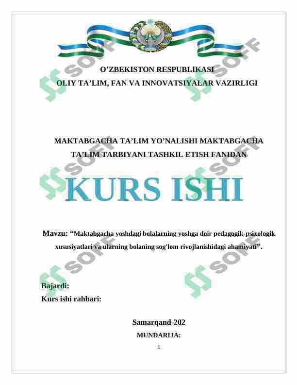 Maktabgacha yoshdagi bolalarning yoshga doir pedagogik-psixologik xususiyatlari va ularning bolaning sog'lom rivojlanishidagi ahamiyati