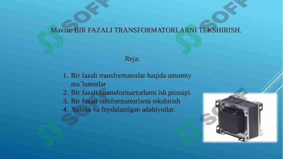 BIR FAZALI TRANSFORMATORLARNI TEKSHIRISH