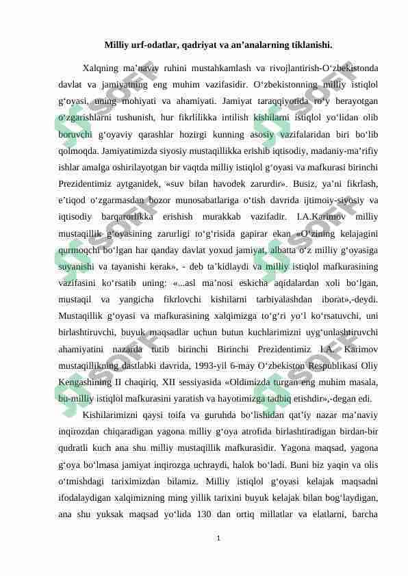 Milliy urf-odatlar, qadriyat va an’analarning tiklanishi.