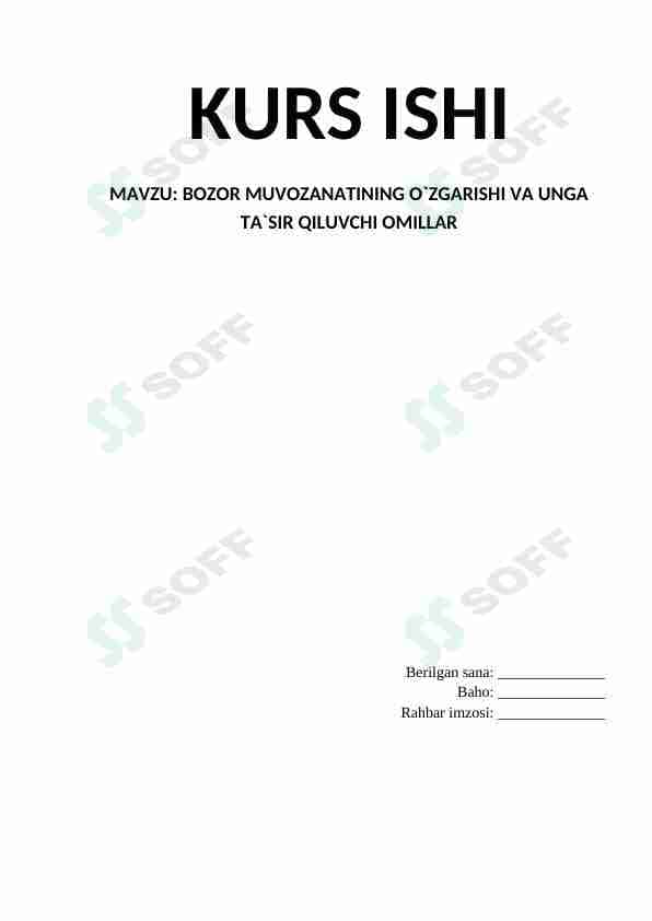 BOZOR MUVOZANATINING O`ZGARISHI VA UNGA TA`SIR QILUVCHI OMILLAR