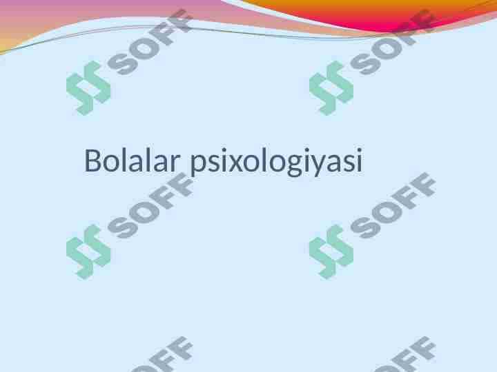 Bolalar psixologiyasi