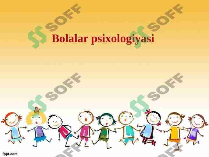 Bolalar psixologiyasi