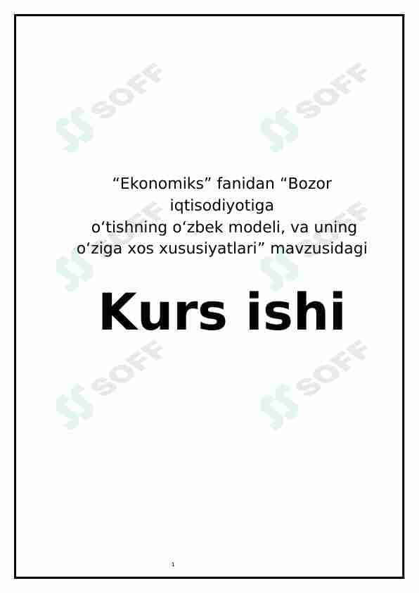 Bozor iqtisodiyotiga o'tishning oʻzbek modeli, va uning oʻziga xos xususiyatlari