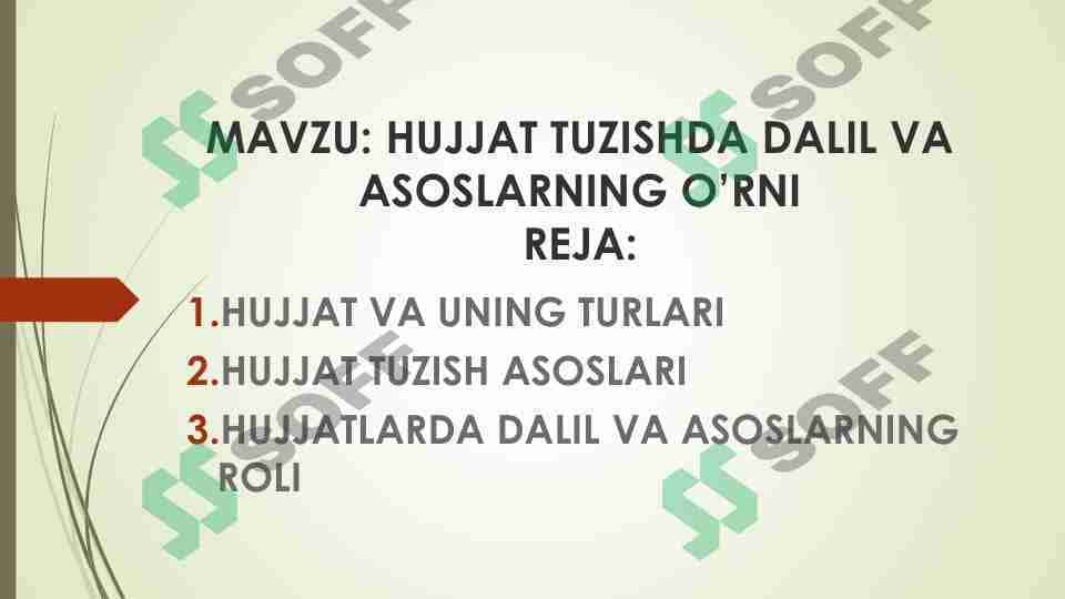 hujjat tuzishda dalil va asoslarning o'rni