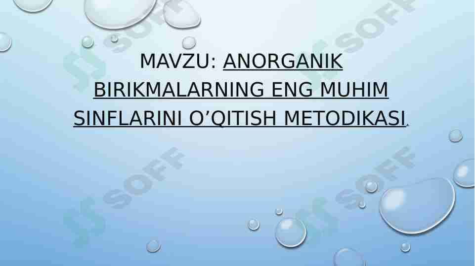 anorganik birikmalarning eng muhim sinflarini o'qitish metodikasi