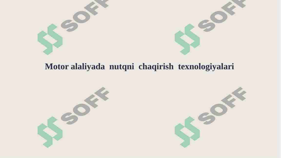 Motor alaliyada nutqni chaqirish texnologiyalari