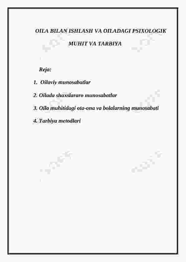 Oila bilan ishlash, oiladagi psixologik muhit va tarbiya