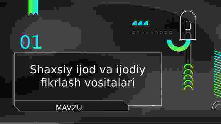 Shaxsiy ijod va ijodiy fikrlash vositalari