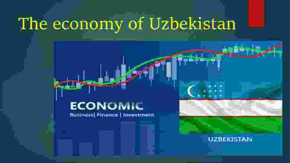 The economy of Uzbekistan
