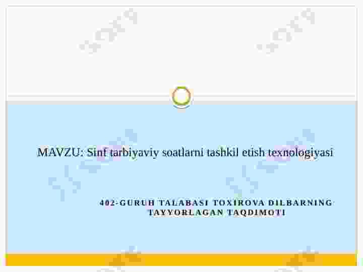 Sinf tarbiyaviy soatlarni tashkil etish texnologiyasi