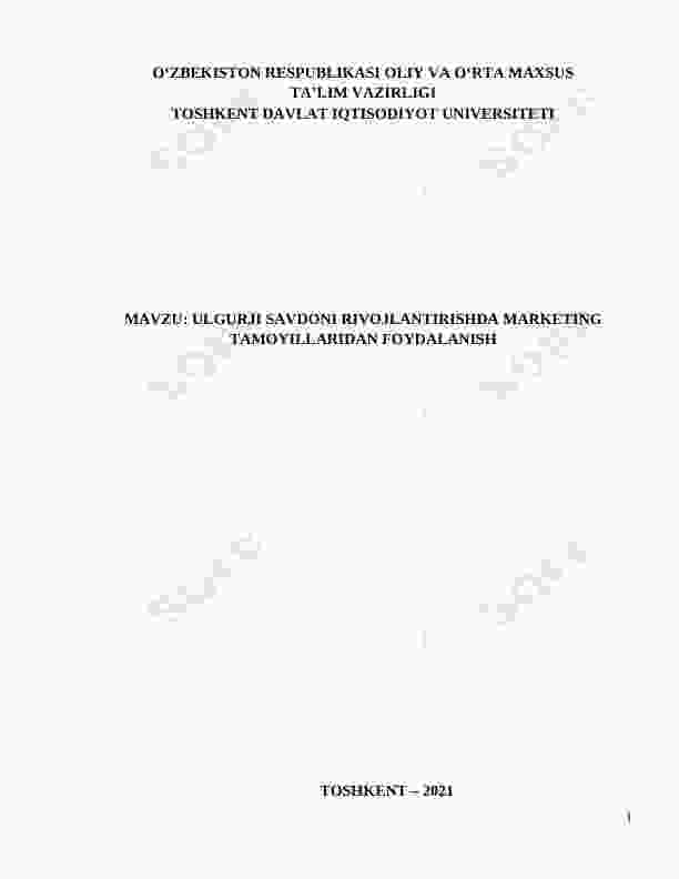 ULGURJI SAVDONI RIVOJLANTIRISHDA MARKETING TAMOYILLARIDAN FOYDALANISH