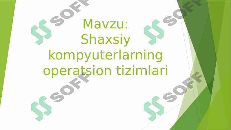 Shaxsiy kompyuterlarning operatsion tizimlari
