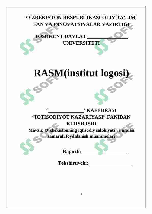 O’zbekistonning iqtisodiy salohiyati va undan samarali foydalanish muammolari