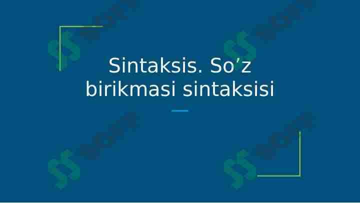 Sintaksis. So’z birikmasi sintaksisi