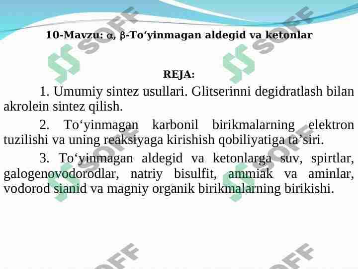 a, b-To‘yinmagan aldegid va ketonlar