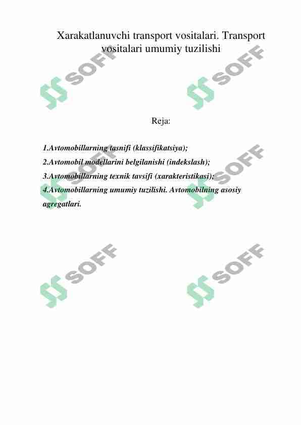 Harakatlanuvchi transport vositalari. Transport vositalari umumiy tuzilishi