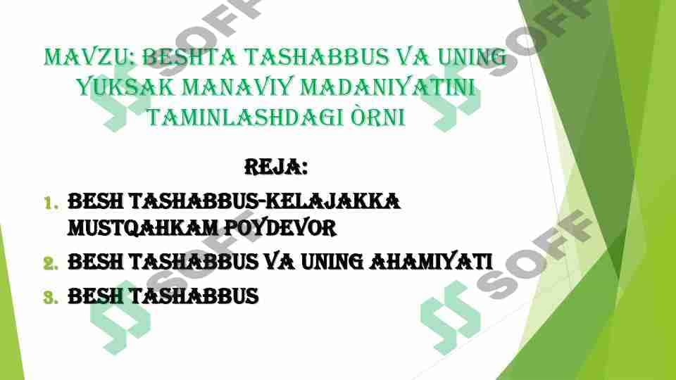 Beshta tashabbus va uning yuksak manaviy madaniyatini taminlashdagi òrni