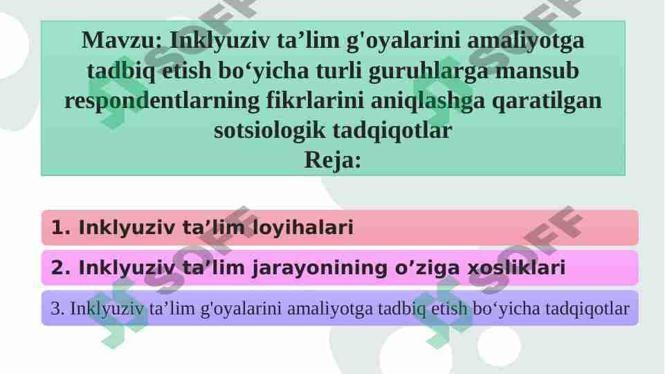 Inklyuziv ta’lim g'oyalarini amaliyotga tadbiq etish bo‘yicha turli guruhlarga mansub respondentlarning fikrlarini aniqlashga qaratilgan sotsiologik tadqiqotlar