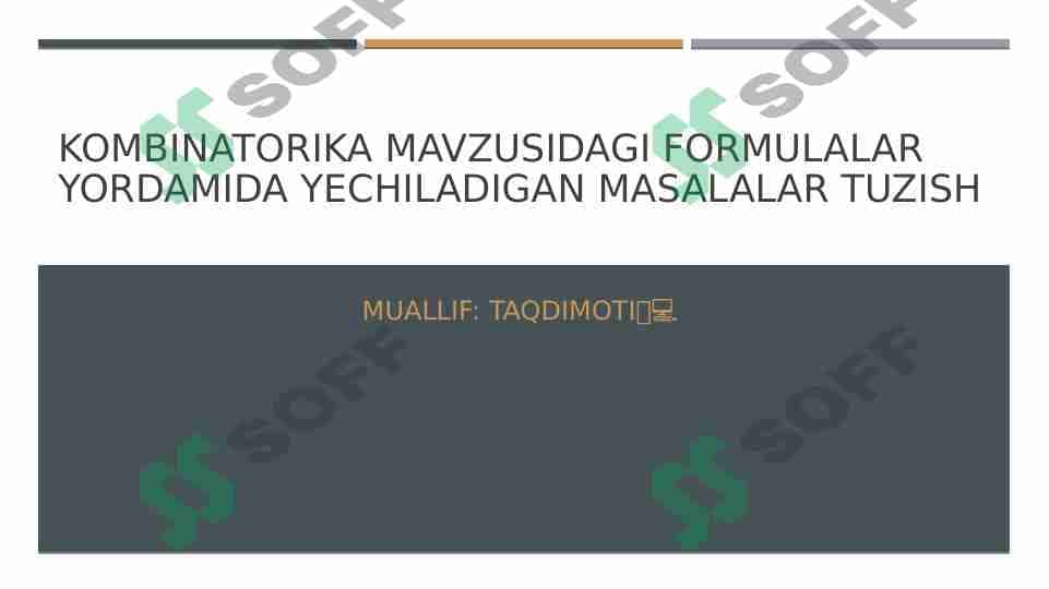 Kombinatorika mavzusidagi formulalar yordamida yechiladigan masalalar tuzish