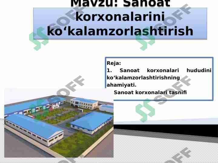 Sanoat korxonalari hududini ko'kalamzorlantirish