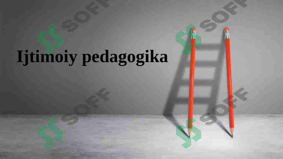 Xorijda ijtimoiy pedagogikaning rivojlanish tarixi