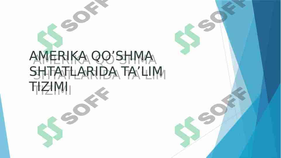 Amerika Qo'shma Shtatlarida ta'lim tizimi