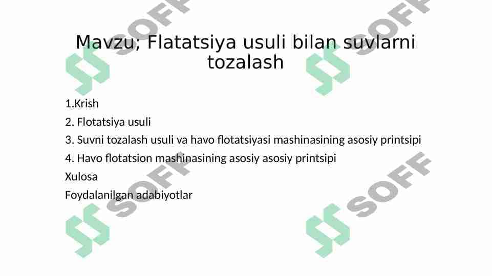 Flatatsiya usuli bilan suvlarni tozalash
