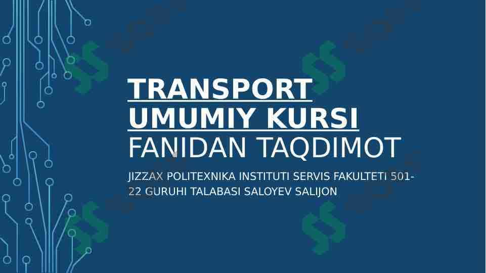 Transport jarayoni haqida