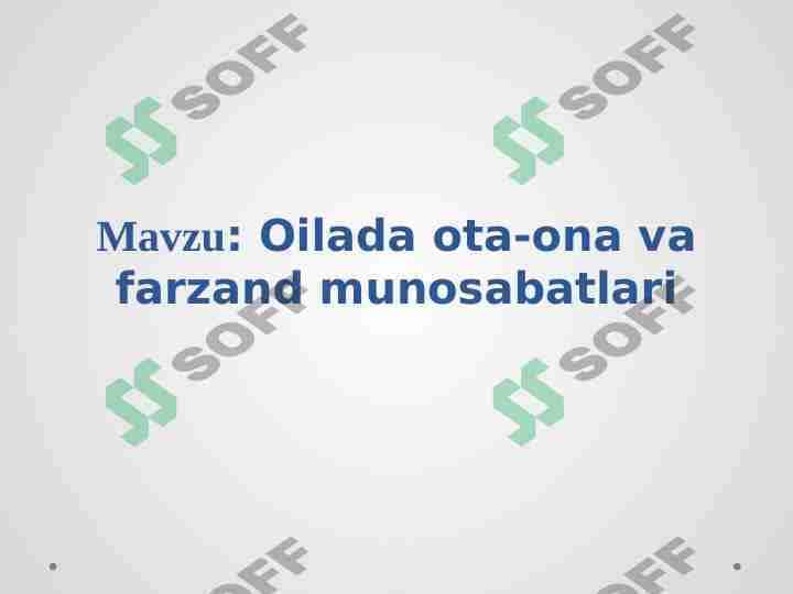 oilada ota-ona va farzand munosabatlari