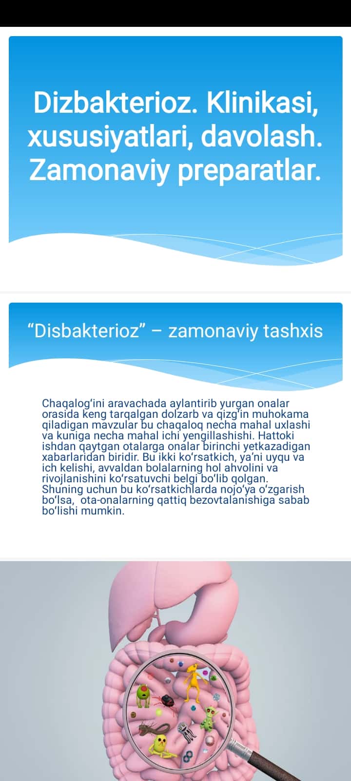 Dizbakterioz. Klinikasi, xususiyatlari, davolash. Zamonaviy preparatlar.