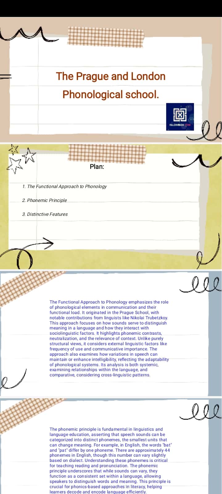 The Prague and London Phonological school.