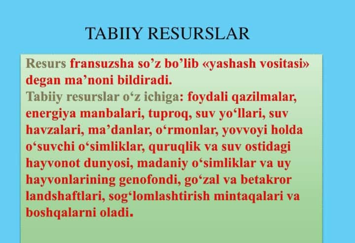 Tabiiy resurslar va ulardan oqilona foydalanish