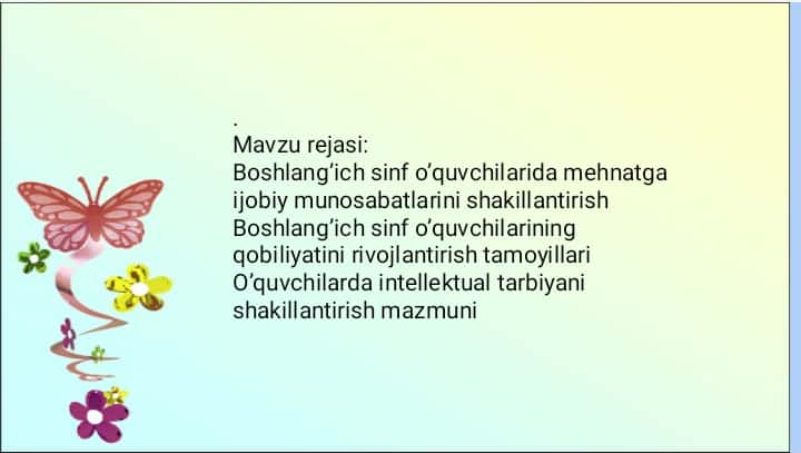 O`quvchilarda ijobiy fazilatlarni shakllantirish.