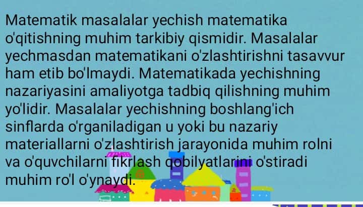 Boshlang'ich sinf matematika darslarida mantiqiy masala
yechishga õrgatish