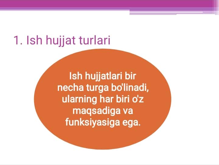 Ish hujjatlari va ularga qo’yiladigan asosiy talablar.
