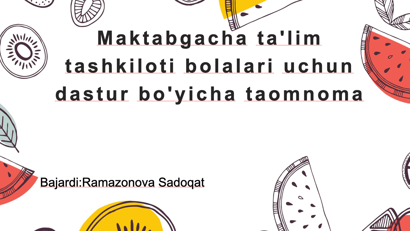Maktabgacha ta'lim tashkiloti bolalari uchun dastur bo'yicha taomnoma