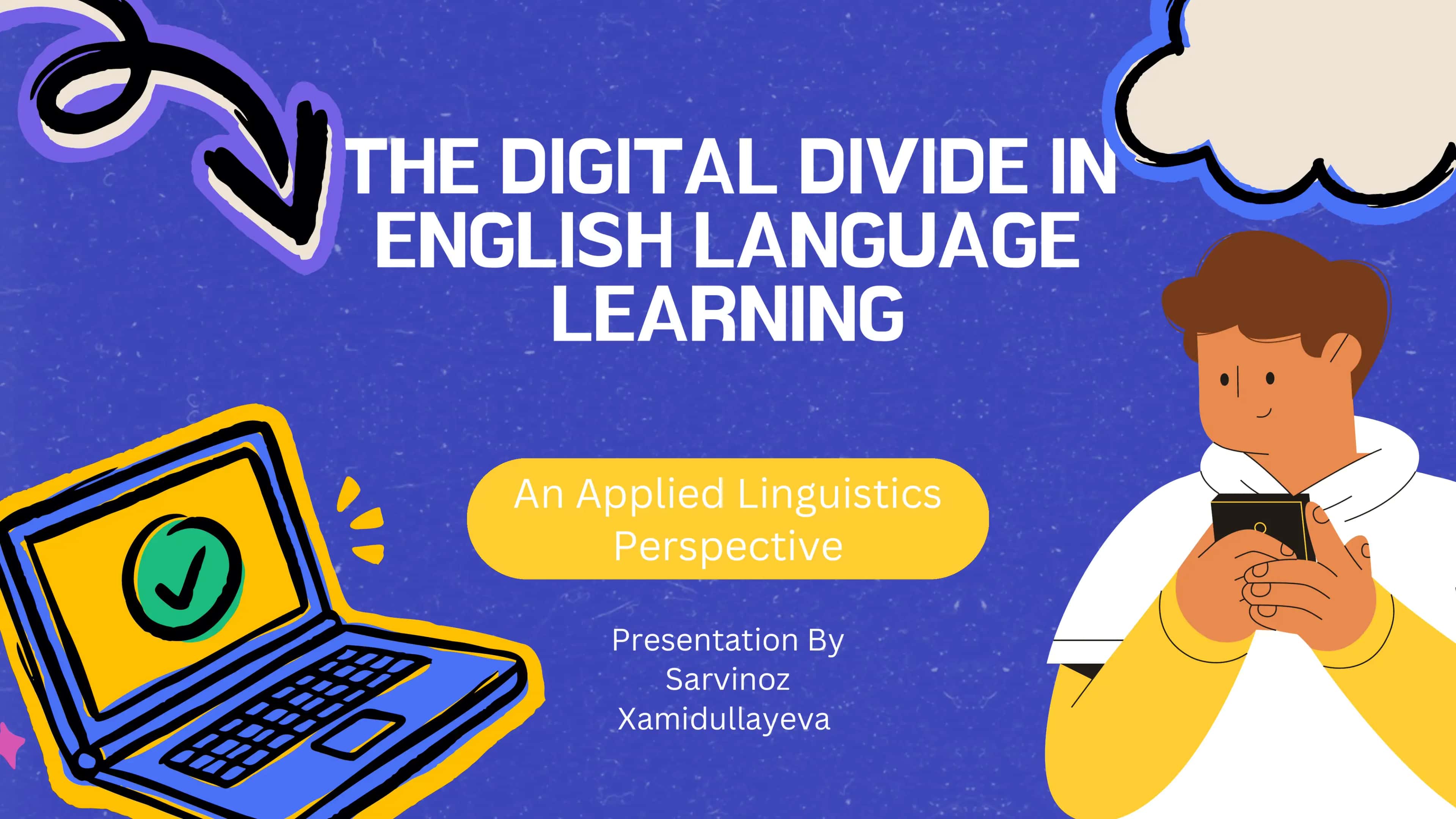 THE DIGITAL DIVIDE IN ENGLISH LANGUAGE LEARNING