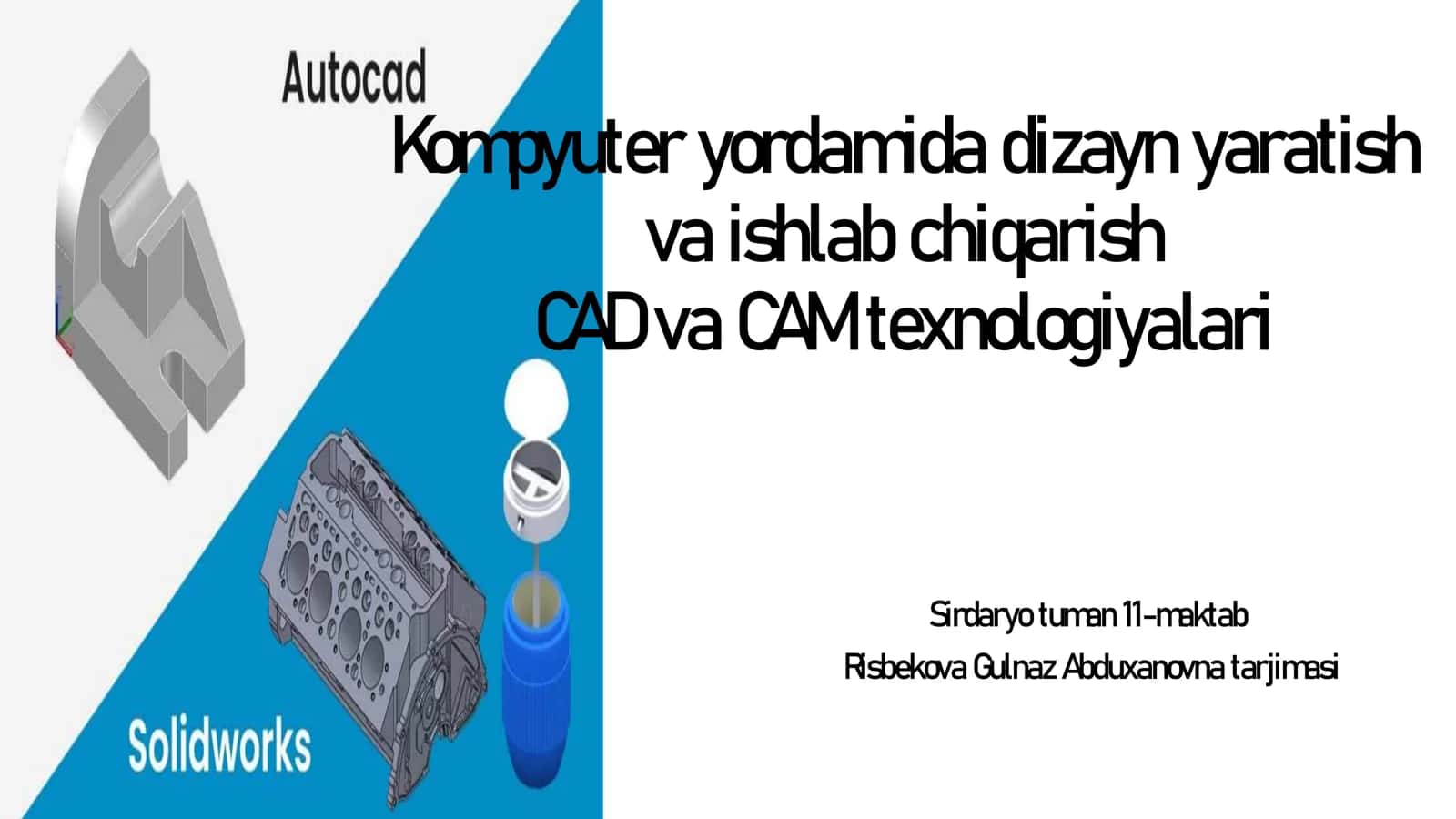 Kompyuter yordamida dizayn yaratish va ishlab chiqarish