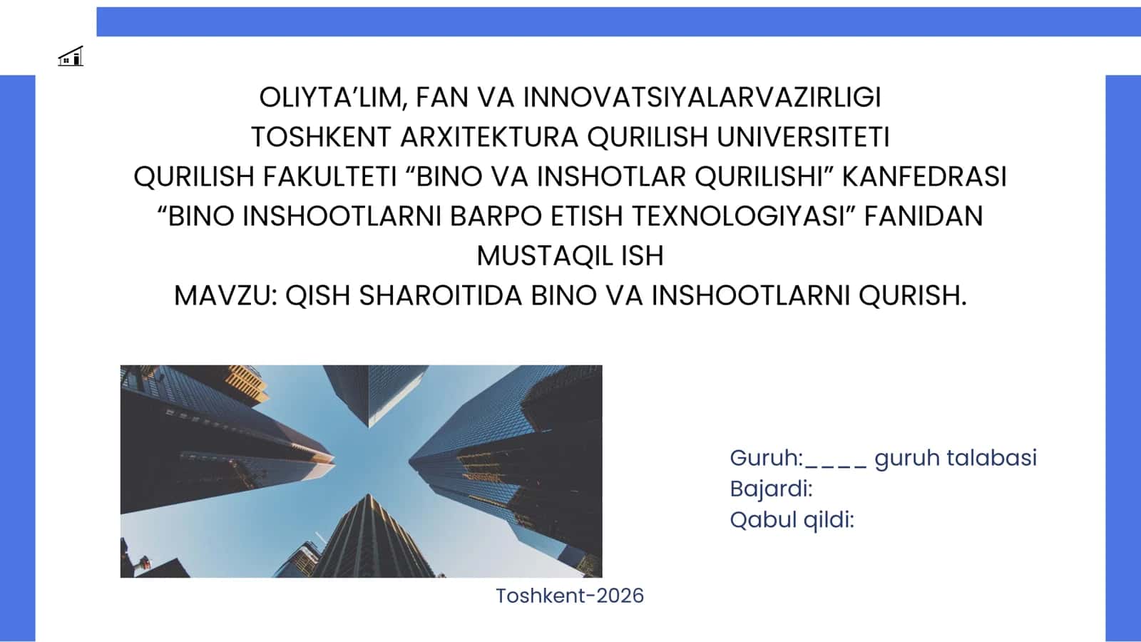 QISH SHAROITIDA BINO VA INSHOOTLARNI QURISH.