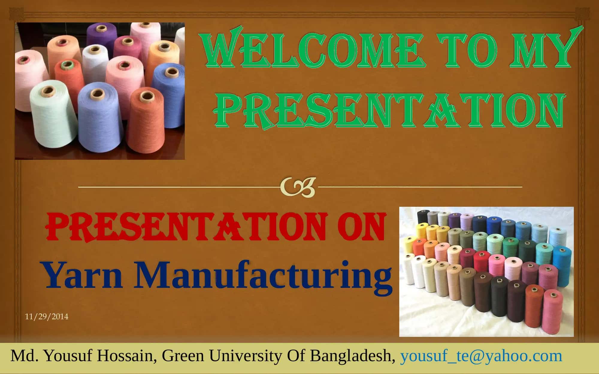 Yarn Manufacturing Presentation